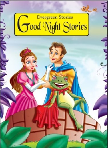 EVERGREEN STORIES GOOD NIGHT STORIES